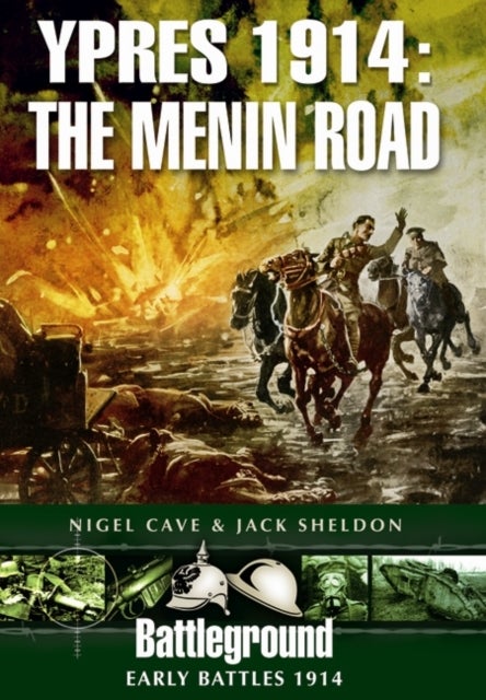 Bilde av Ypres 1914 - The Menin Road Av Jack Sheldon, Nigel Cave