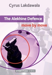 Bilde av The Alekhine Defence: Move By Move Av Cyrus Lakdawala