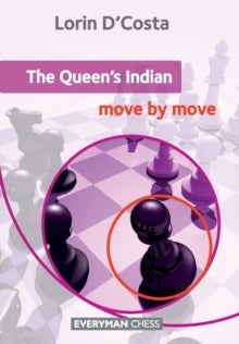Bilde av The Queen&#039;s Indian: Move By Move Av Lorin D&#039;costa