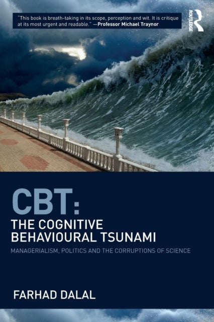 Bilde av Cbt: The Cognitive Behavioural Tsunami Av Farhad (institute Of Group Analysis Uk) Dalal