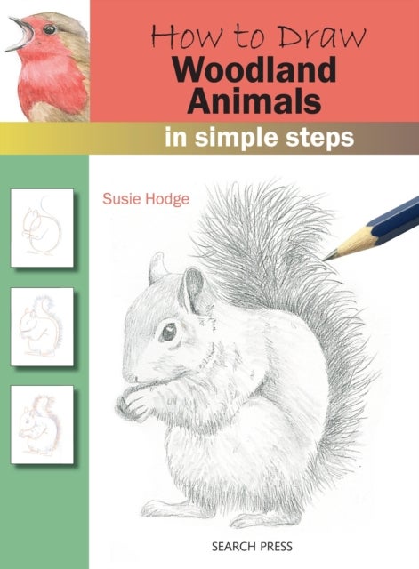 Bilde av How To Draw: Woodland Animals Av Susie Hodge