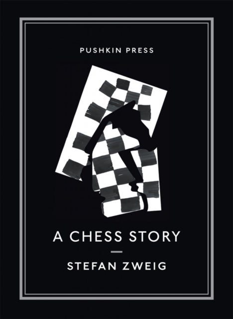 Bilde av A Chess Story Av Stefan (author) Zweig