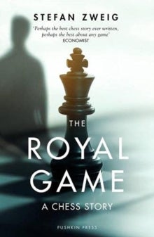 Bilde av The Royal Game: A Chess Story Av Stefan (author) Zweig