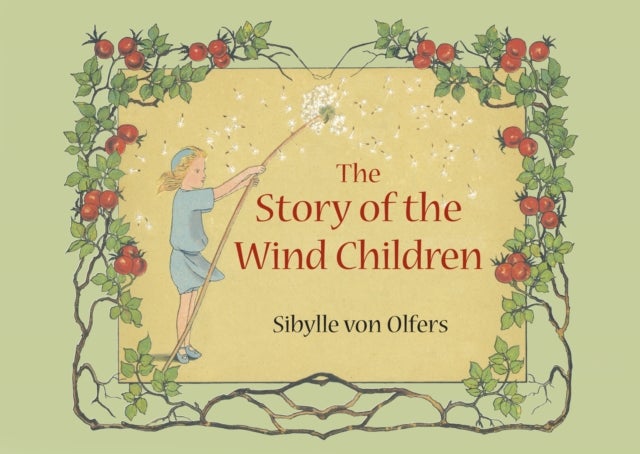 Bilde av The Story Of The Wind Children Av Sibylle Von Olfers