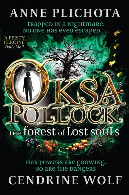 Bilde av Oksa Pollock: The Forest Of Lost Souls Av Anne (author) Plichota, Cendrine (translator) Wolf