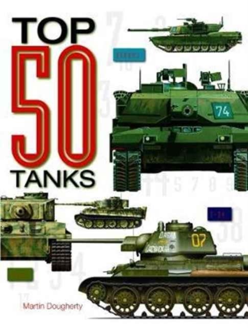 Bilde av Top 50 Tanks Av Martin J Dougherty