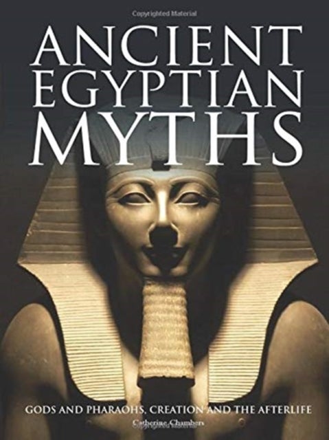 Bilde av Ancient Egyptian Myths Av Catherine Chambers