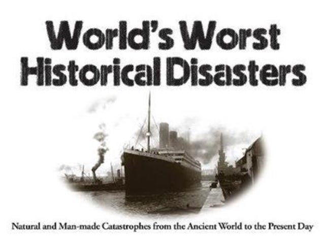 Bilde av World&#039;s Worst Historical Disasters Av Chris Mcnab