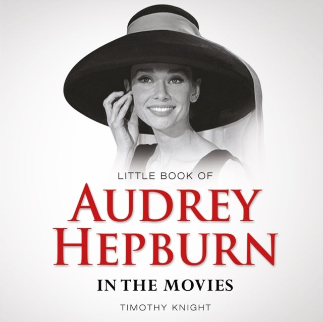 Bilde av Little Book Of Audrey Hepburn Av Knight Timothy