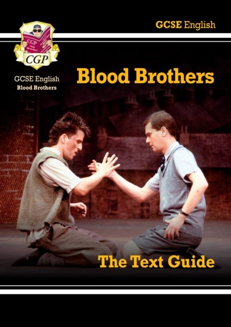 Bilde av Gcse English Text Guide - Blood Brothers Includes Online Edition &amp; Quizzes Av Cgp Books