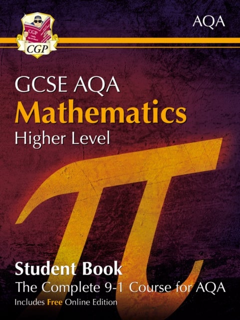 Bilde av Grade 9-1 Gcse Maths Aqa Student Book - Higher (with Online Edition): Perfect Course Companion For T Av Cgp Books