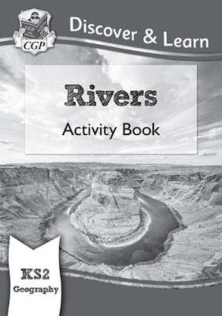 Bilde av Ks2 Geography Discover &amp; Learn: Rivers Activity Book Av Cgp Books