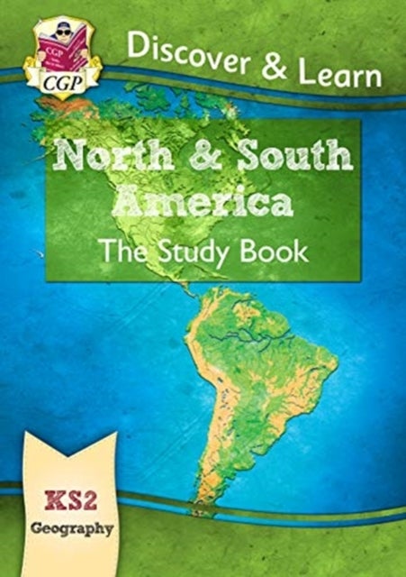 Bilde av Ks2 Geography Discover &amp; Learn: North And South America Study Book Av Cgp Books