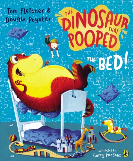 Bilde av The Dinosaur That Pooped The Bed! Av Tom Fletcher, Dougie Poynter