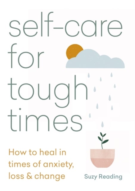 Bilde av Self-care For Tough Times Av Suzy Reading