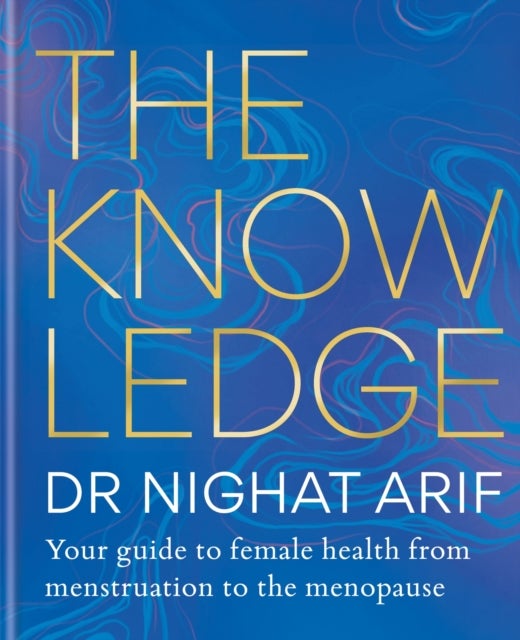 Bilde av The Knowledge Av Dr Nighat Arif