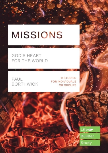 Bilde av Missions (lifebuilder Study Guides) Av Paul (reader) Borthwick