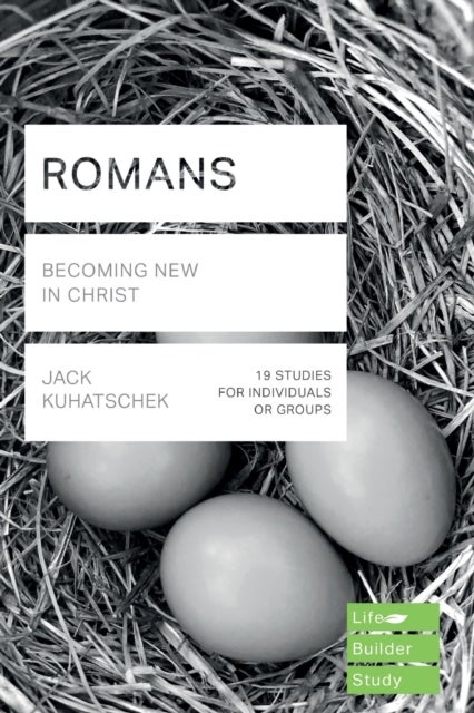 Bilde av Romans (lifebuilder Study Guides) Av Jack Kuhatschek