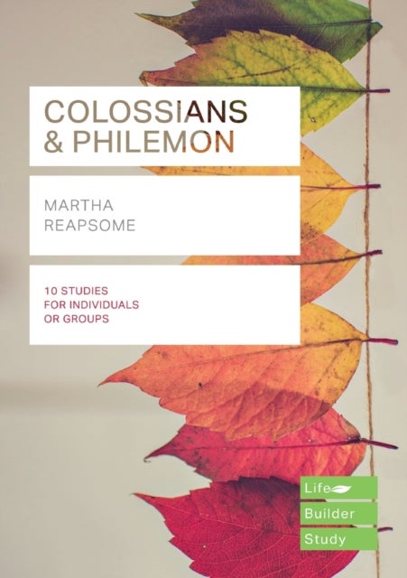 Bilde av Colossians &amp; Philemon (lifebuilder Study Guides) Av Martha (author) Reapsome