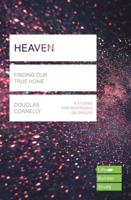 Bilde av Heaven (lifebuilder Study Guides) Av Douglas (author) Connelly