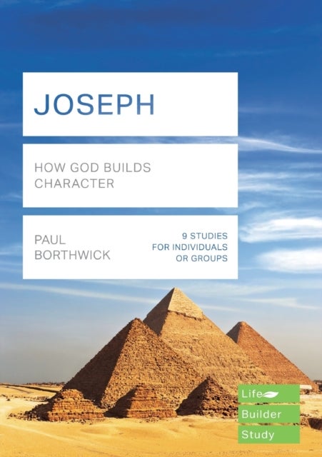 Bilde av Joseph (lifebuilder Study Guides): How God Builds Character Av Paul Borthwick