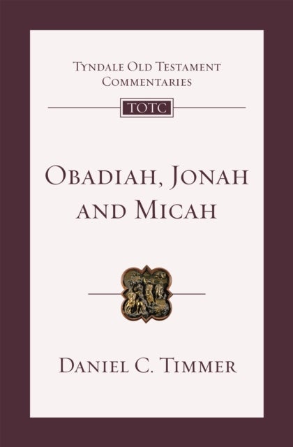 Bilde av Obadiah, Jonah And Micah Av Daniel C. Timmer