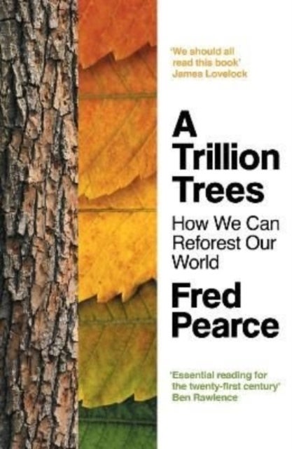 Bilde av A Trillion Trees Av Fred Pearce
