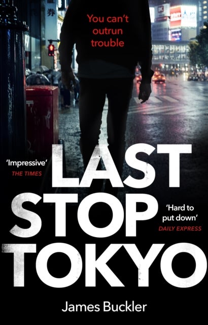 Bilde av Last Stop Tokyo Av James Buckler