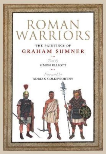 Bilde av Roman Warriors Av Graham Sumner, Simon Elliott, Adrian Golsworthy