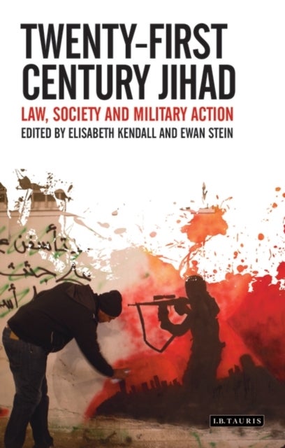 Bilde av Twenty-first Century Jihad Av Elisabeth (university Of Edinburgh Uk) Kendall, Ewan Stein