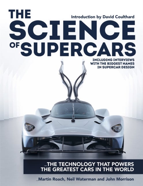Bilde av The Science Of Supercars Av Martin Roach, Neil Waterman, John Morrison