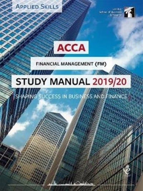 Bilde av Acca Financial Management Study Manual 2019-20