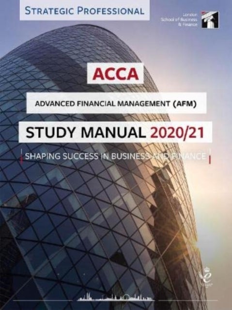 Bilde av Acca Advanced Financial Management Study Manual 2020-21