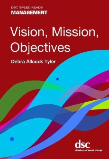 Bilde av Vision, Mission, Objectives Av Debra Allcock Tyler