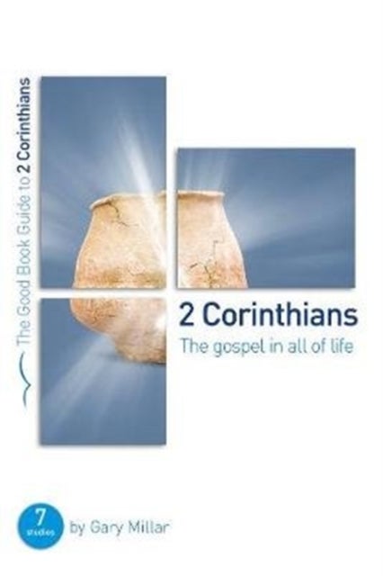 Bilde av 2 Corinthians: The Gospel In All Of Life Av Gary Millar
