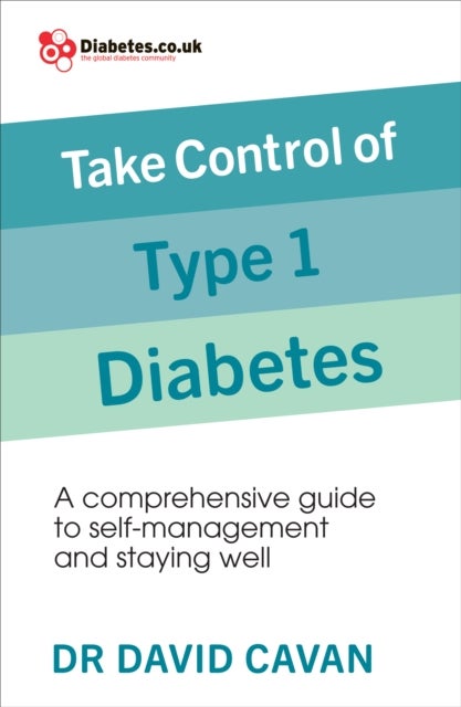 Bilde av Take Control Of Type 1 Diabetes Av Dr David Cavan