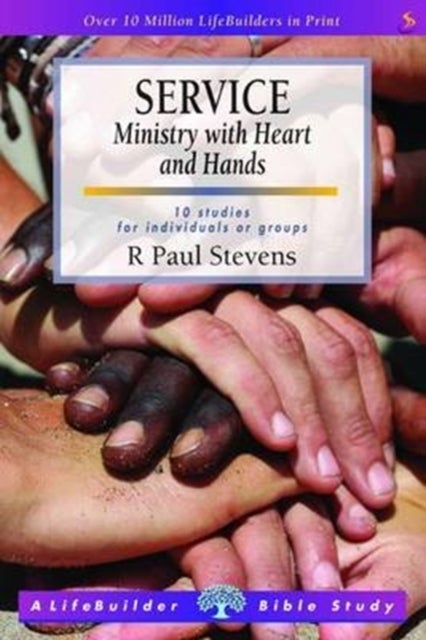 Bilde av Service: Ministry With Heart And Hands (lifebuilder Study Guides) Av R Paul (author) Stevens