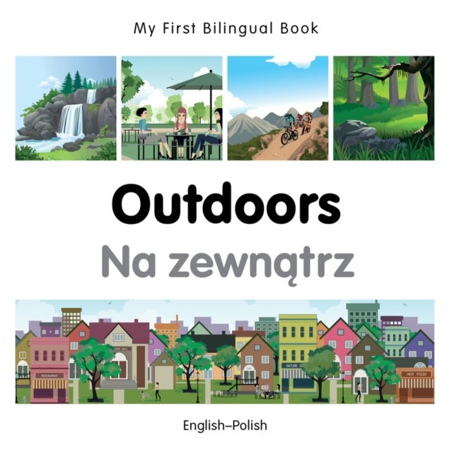 Bilde av My First Bilingual Book - Outdoors (english-polish) Av Milet Publishing