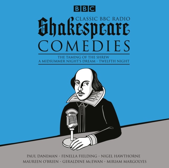 Bilde av Classic Bbc Radio Shakespeare: Comedies Av William Shakespeare