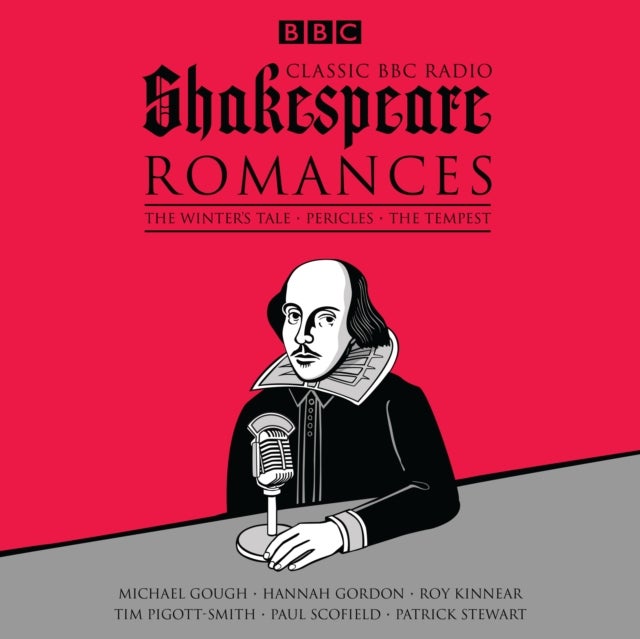 Bilde av Classic Bbc Radio Shakespeare: Romances Av William Shakespeare