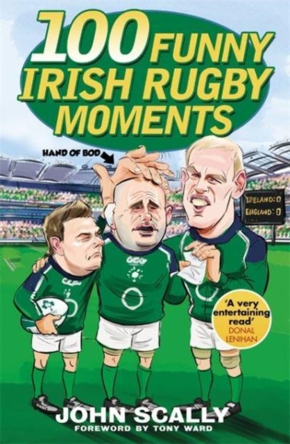 Bilde av 100 Funny Irish Rugby Moments Av John Scally