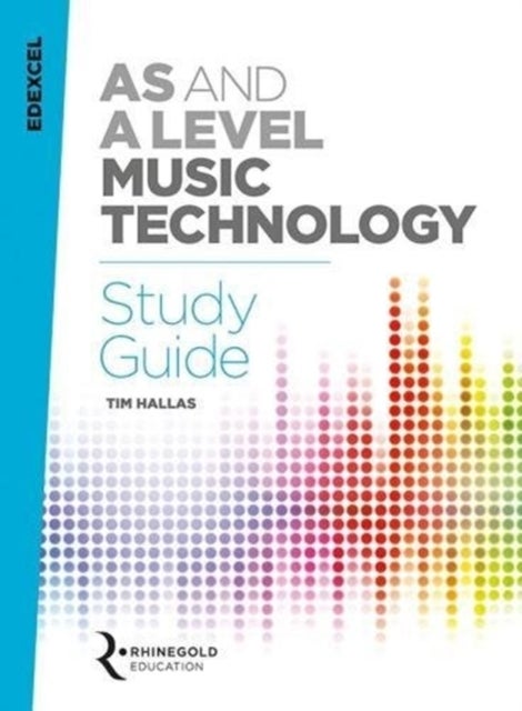 Bilde av Edexcel As And A Level Music Technology Study Guide Av Tim Hallas