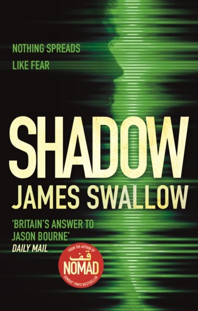 Shadow : A Race Against Time To Stop A Deadly Pandemic - James