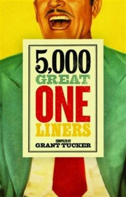 Bilde av 5,000 Great One Liners Av Grant Tucker