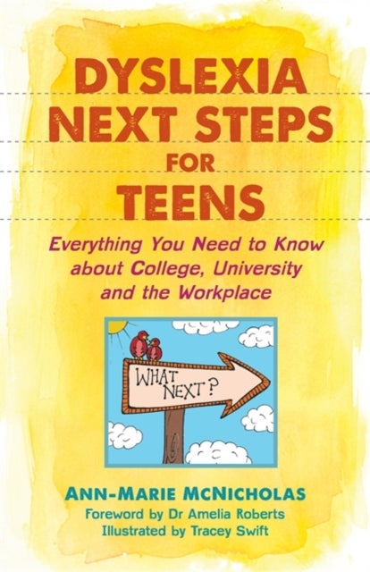 Bilde av Dyslexia Next Steps For Teens Av Ann-marie Mcnicholas