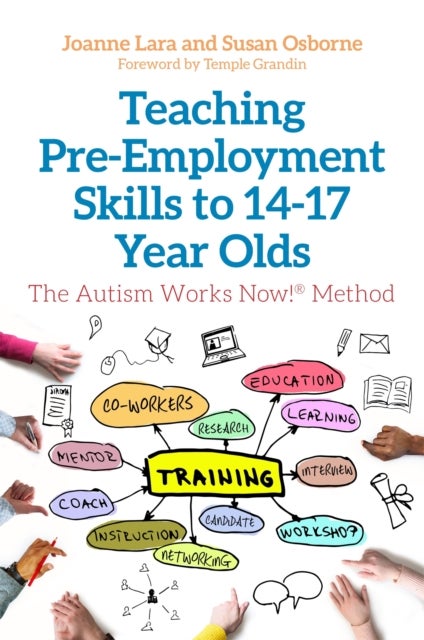 Bilde av Teaching Pre-employment Skills To 14¿17-year-olds Av Joanne Lara, Susan Osborne