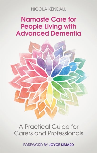 Bilde av Namaste Care For People Living With Advanced Dementia Av Nicola Kendall