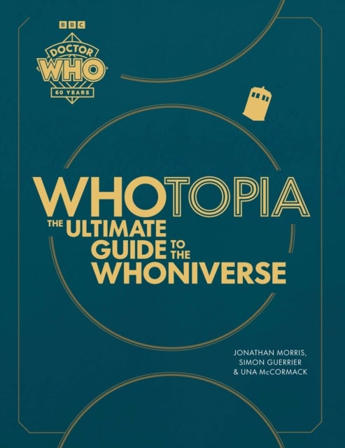 Bilde av Doctor Who: Whotopia Av Jonathan Morris, Simon Guerrier, Una Mccormack