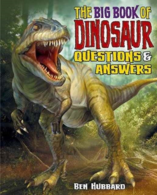 Bilde av Dinosaur Questions &amp; Answers Av Ben Hubbard