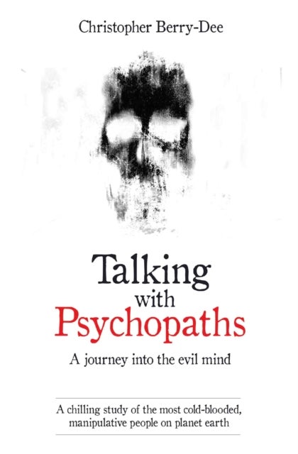 Bilde av Talking With Psychopaths Av Christopher Berry-dee